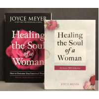 Healing the Soul of a Woman by Joyce Meyer – Overcoming Your Past and Finding Wholeness