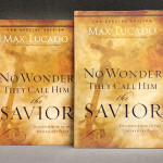 No Wonder They Call Him Savior Set - Max Lucado