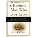 The Richest Man Who Ever Lived - Steven K. Scott