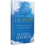A Place Called Heaven - Robert Jeffress