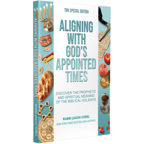 Aligning with God's Appointed Times by Rabbi Jason Sobel – Discovering the Prophetic Meaning of the Biblical Holidays