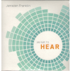 An Ear to Hear by Jentezen Franklin – How to Discern and Listen to the Voice of God