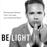 Be Light - Samuel Rodriguez