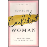How to Be a Confident Woman by Joyce Meyer – CD Series on Building Godly Confidence and Overcoming Insecurity