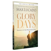 Glory Days by Max Lucado – Moving from the Wilderness into Your Promised Land