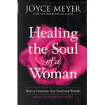 Healing the Soul of a Woman - Joyce Meyer