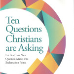 Ten Questions Christians Are Asking - Dr. David Jeremiah