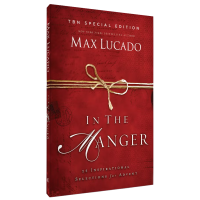 In the Manger by Max Lucado – 25 Daily Advent Selections to Prepare Your Heart for Christmas