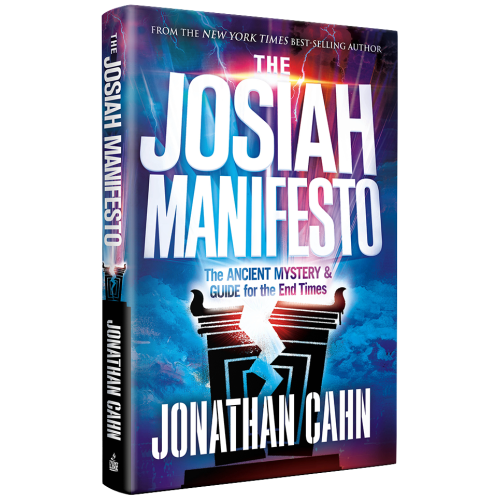 The Josiah Manifesto by Jonathan Cahn – The Ancient Blueprint for Modern Times