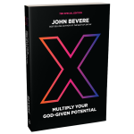 X: Multiply Your God-Given Potential - John Bevere