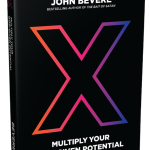 X: Multiply Your God-Given Potential - John Bevere