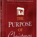 The Purpose of Christmas - Rick Warren
