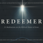Redeemer: 31 Meditations on the Biblical Names of Jesus