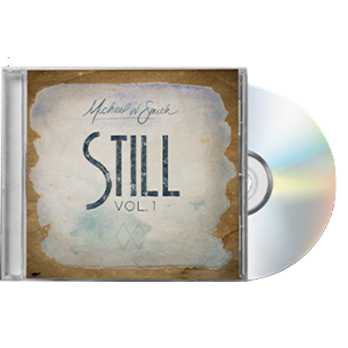 Michael W. Smith: Still Vol. 1 – Instrumental Worship and Spoken Word for Prayer and Meditation