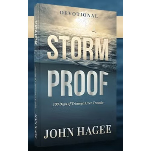 Storm Proof by John Hagee – How to Stand Strong When the Storms of Life Rage