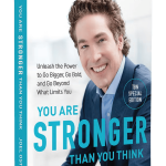 You Are Stronger Than You Think - Joel Osteen