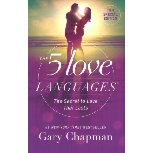 The 5 Love Languages by Gary Chapman – Discovering the Secret to a Lifelong Connection