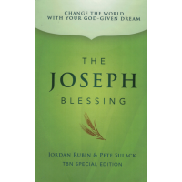 The Joseph Blessing by Jordan Rubin and Dr. Pete Sulack – 10 Biblical Strategies for Wealth and Wellness
