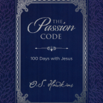 The Passion Code - O.S. Hawkins