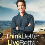 Think Better, Live Better - Joel Osteen
