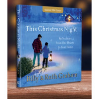 This Christmas Night by Billy and Ruth Bell Graham – Classic Reflections and Poems on the Birth of Christ