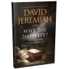 Why the Nativity? by David Jeremiah – 25 Compelling Reasons Why God Came to Earth