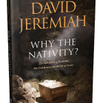 Why the Nativity? - David Jeremiah
