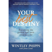 Your Best Destiny by Wintley Phipps – A Guide to Becoming the Person You Were Created to Be