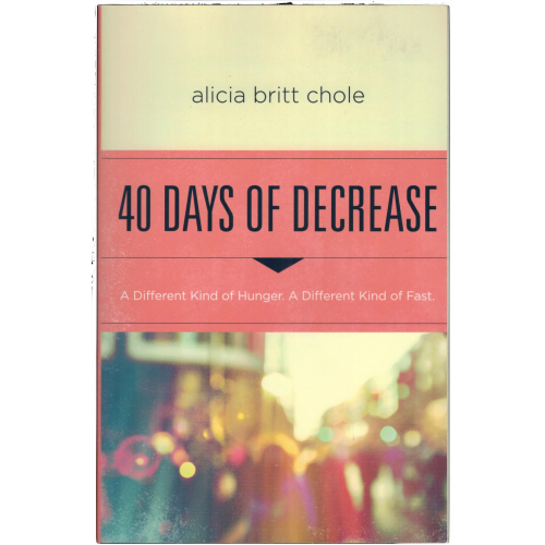 40 DAYS OF DECREASE - ALICIA BRITT CHOLE