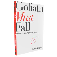 Goliath Must Fall by Louie Giglio – Strategies for Overcoming Fear, Rejection, and Addiction