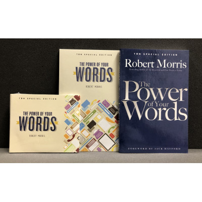 THE POWER OF YOUR WORDS SET - ROBERT MORRIS THE POWER OF YOUR WORDS SET - ROBERT MORRIS