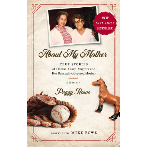 ABOUT MY MOTHER - PEGGY ROWE