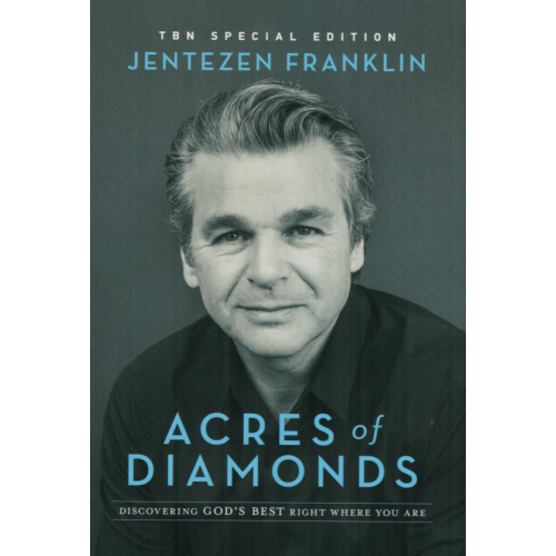 ACRES OF DIAMONDS - JENTEZEN FRANKLIN