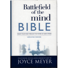 BATTLEFIELD OF THE MIND BIBLE (AMPLIFIED VERSION) BATTLEFIELD OF THE MIND BIBLE (AMPLIFIED VERSION)