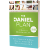 THE DANIEL PLAN: 40 DAYS TO A HEALTHIER LIFE - RICK WARREN, DR. DANIEL AMEN, DR. MARK HYMAN