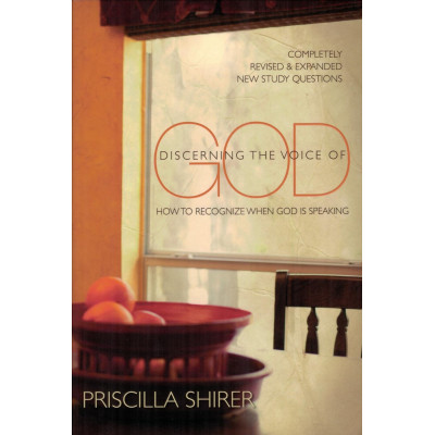 DISCERNING THE VOICE OF GOD - PRISCILLA SHIRER (LAST ONE) DISCERNING THE VOICE OF GOD - PRISCILLA SHIRER (LAST ONE)