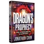 THE DRAGON'S PROPHECY - JONATHAN CAHN