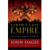 Earth's Last Empire by John Hagee – The Final Journey of the Nations and the Coming of the Messiah