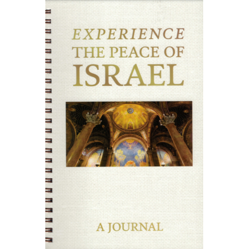 EXPERIENCE THE PEACE OF ISRAEL
