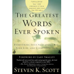 THE GREATEST WORDS EVER SPOKEN (THINLINE EDITION) - STEVEN K. SCOTT