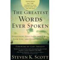 THE GREATEST WORDS EVER SPOKEN (THINLINE EDITION) - STEVEN K. SCOTT