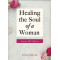 HEALING THE SOUL OF A WOMAN SET - JOYCE MEYER