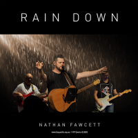 NATHAN FAWCETT - RAIN DOWN (4K)