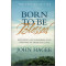 BORN TO BE BLESSED SET - JOHN HAGEE