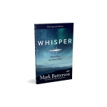 Whisper - Mark Batterson