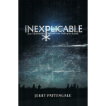 INEXPLICABLE - JERRY A. PATTENGALE
