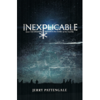 INEXPLICABLE - JERRY A. PATTENGALE