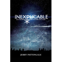 Inexplicable by Jerry A. Pattengale – How Christianity Spread to the Ends of the Earth