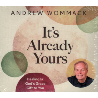 IT'S ALREADY YOURS - ANDREW WOMMACK