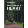 THE FATHER'S HEART - JOHN GRAY